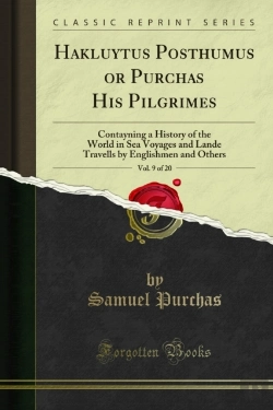 Bertrand.pt - Hakluytus Posthumus Or Purchas His Pilgrimes