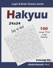 Hakyuu: 100 Easy To Hard Puzzles  24x24