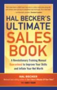 Hal Becker'S Ultimate Sales Book