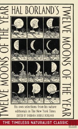 Bertrand.pt - Hal Borland'S: Twelve Moons Of The Year
