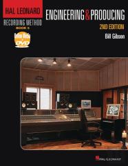 Hal Leonard Recording Method Book 5: Engineering And Producing