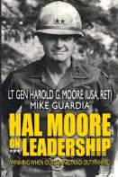 Hal Moore On Leadership