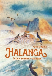 Halanga Tome 2 : Les Hommes-Oiseaux