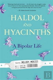 Haldol And Hyacinths