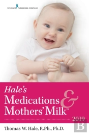 Hale'S Medications & Mothers' Milk