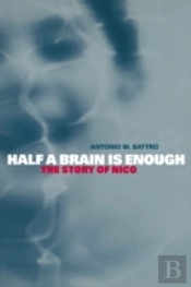 Half A Brain Is Enough