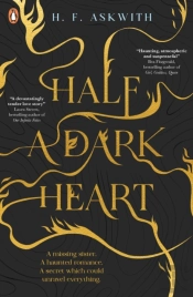 Half A Dark Heart