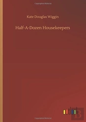 Half-A-Dozen Housekeepers