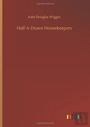 Half-A-Dozen Housekeepers