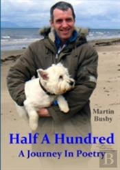Half A Hundred: A Journey In Poetry