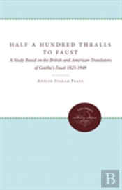 Half A Hundred Thralls To Faust