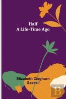 Half A Life-Time Ago