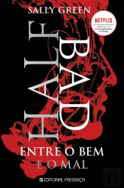 Half Bad - Entre o Bem e o Mal