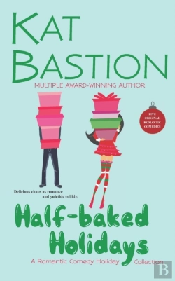 Bertrand.pt - Half-Baked Holidays: A Romantic Comedy H