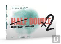 Half Double Methodology Handbook