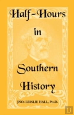 Bertrand.pt - Half-Hours In Southern History