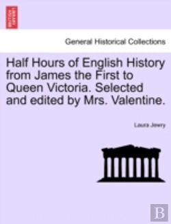 Bertrand.pt - Half Hours Of English History From James
