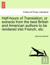 Half-Hours Of Translation; Or Extracts F