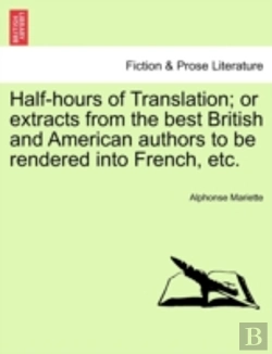 Bertrand.pt - Half-Hours Of Translation; Or Extracts F