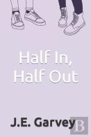 Half In, Half Out
