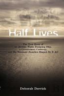 Half Lives