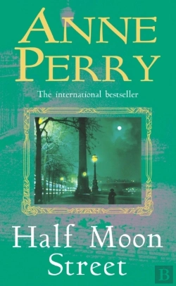Bertrand.pt - Half Moon Street (Thomas Pitt Mystery, Book 20)