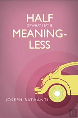 Bertrand.pt - Half Of What I Say Is Meaningless