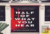 Half Of What You Hear