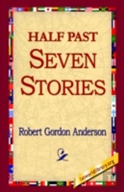 Half Past Seven Stories