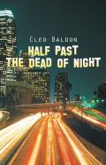 Half Past The Dead Of Night