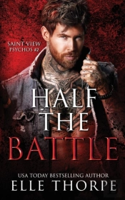 Half The Battle
