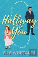 Halfway To You