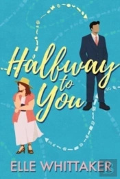 Halfway To You