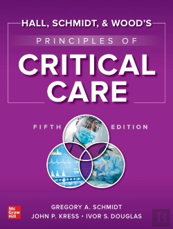 Bertrand.pt - Hall, Schmidt, And Wood'S Principles Of Critical Care, Fifth Edition