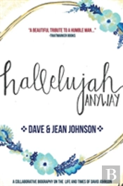 Hallelujah Anyway