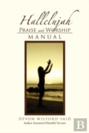 Hallelujah Praise And Worship Manual