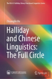 Halliday And Chinese Linguistics: The Full Circle