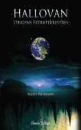 Hallovan - Origens Extraterrestres