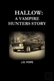 Hallow A Vampire Hunters Story
