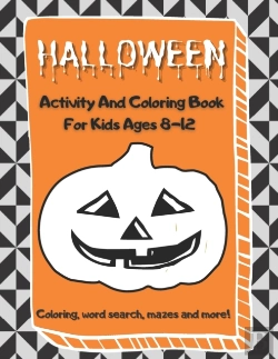 Bertrand.pt - Halloween Activity And Coloring Book For Kids Ages 8-12, Coloring, Word Search, Mazes And More