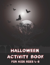 Halloween Activity Book For Kids Ages 4 - 8