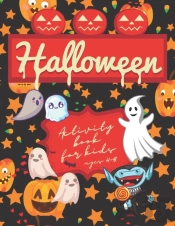 Halloween Activity Book For Kids Ages 4-8