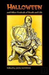 Halloween And Other Festivals Of Death And Life