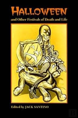 Bertrand.pt - Halloween And Other Festivals Of Death And Life