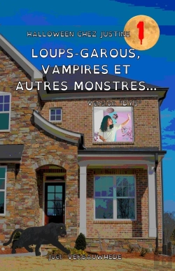 Bertrand.pt - Halloween Chez Justine - T01 - Loups-Garous, Vampires Et Autres Monstres... - Version 