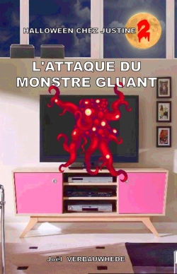 Bertrand.pt - Halloween Chez Justine - T02 - L'Attaque Du Monstre Gluant