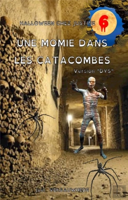 Bertrand.pt - Halloween Chez Justine - T06 - Une Momie Dans Les Catacombes - Version 