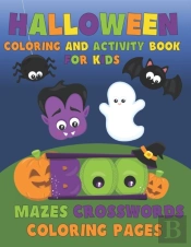 Halloween Coloring And Activity Book For Kids