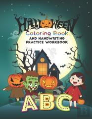 Halloween Coloring Book And Handwriting Practice Workbook Abc