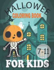 Halloween Coloring Book For Kids Age 7-11